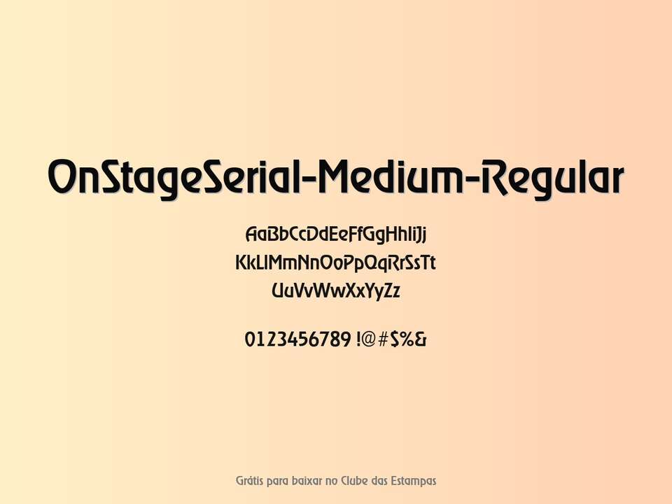 Fonte Onstageserial Medium Regular Grátis Para Baixar