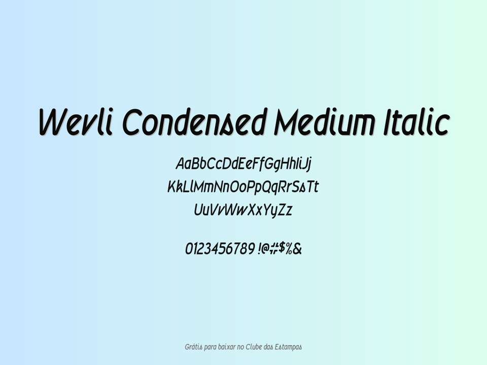 Fonte Wevli Condensed Medium Italic Grátis Para Baixar