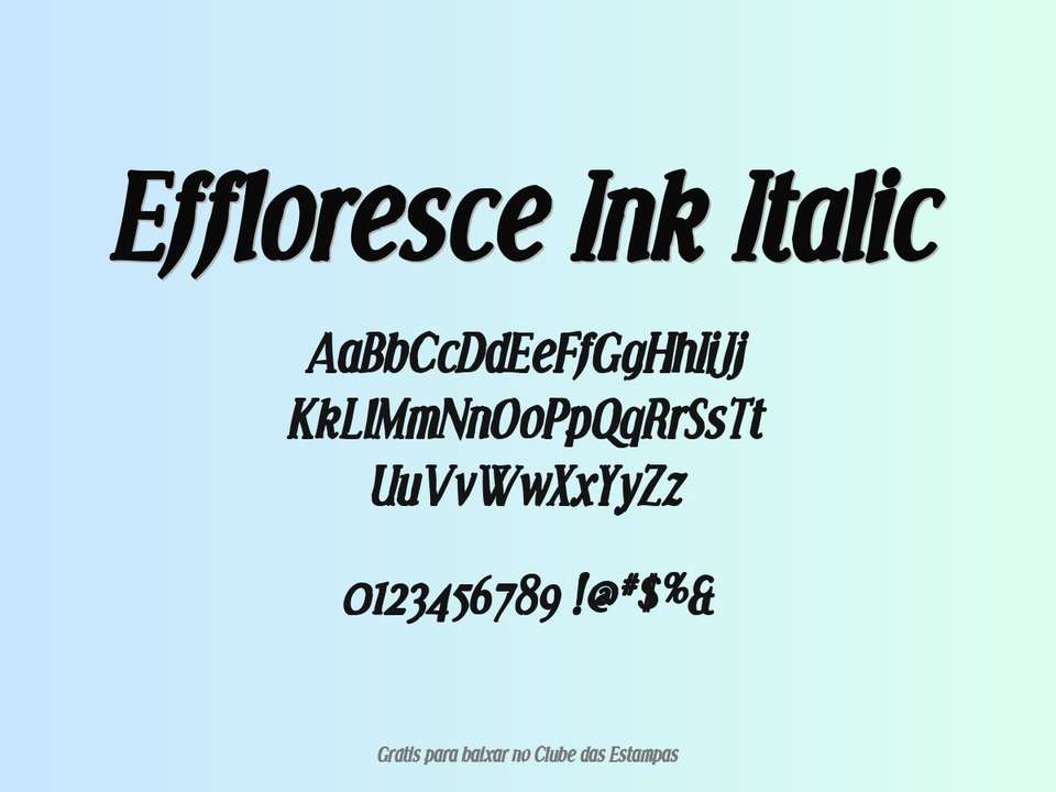 Fonte Effloresce Ink Italic Grátis Para Baixar
