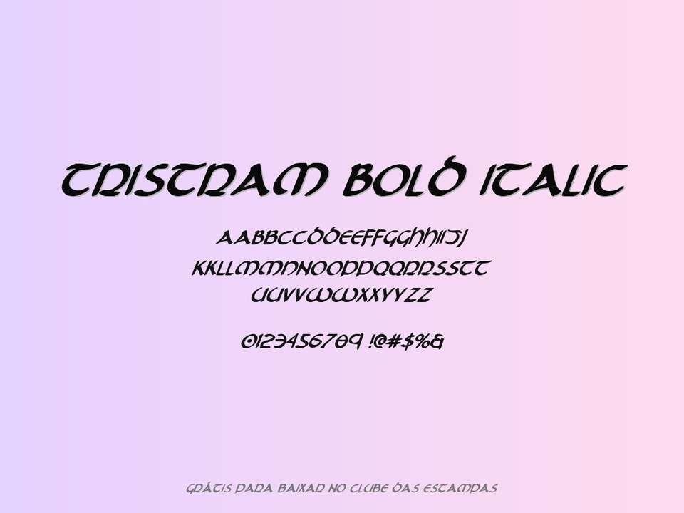 Fonte Tristram Bold Italic Grátis Para Baixar