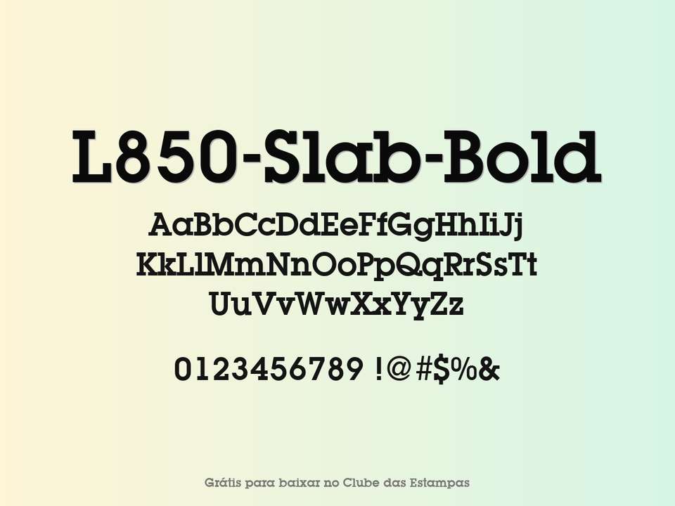 Fonte L850 Slab Bold Grátis Para Baixar
