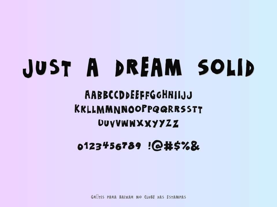 Fonte Just A Dream Solid Grátis Para Baixar