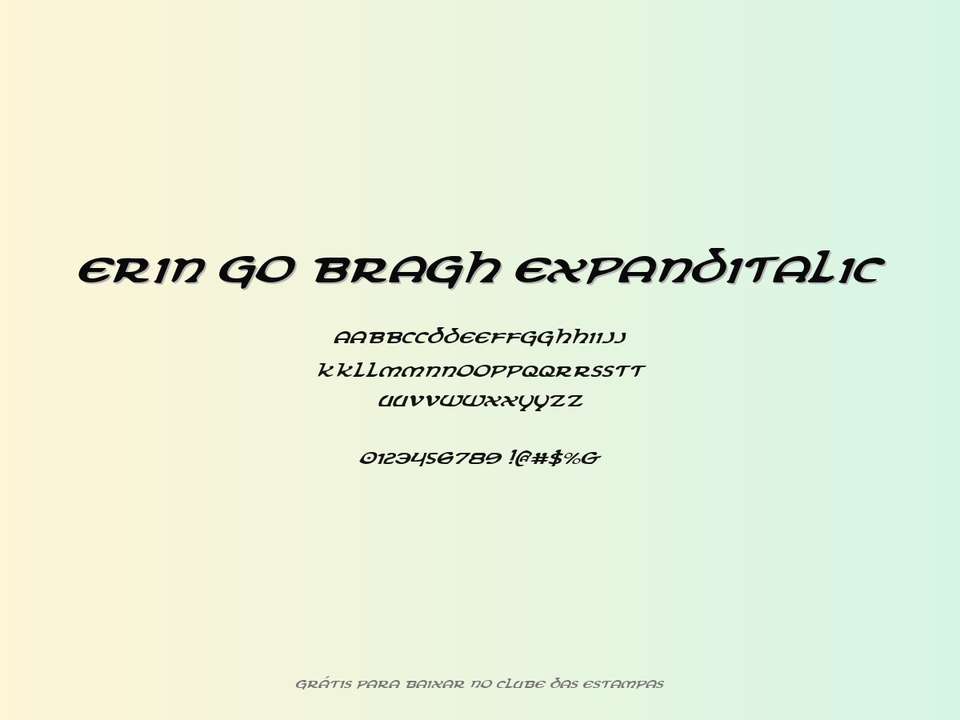 Fonte Erin Go Bragh Expanditalic Grátis Para Baixar