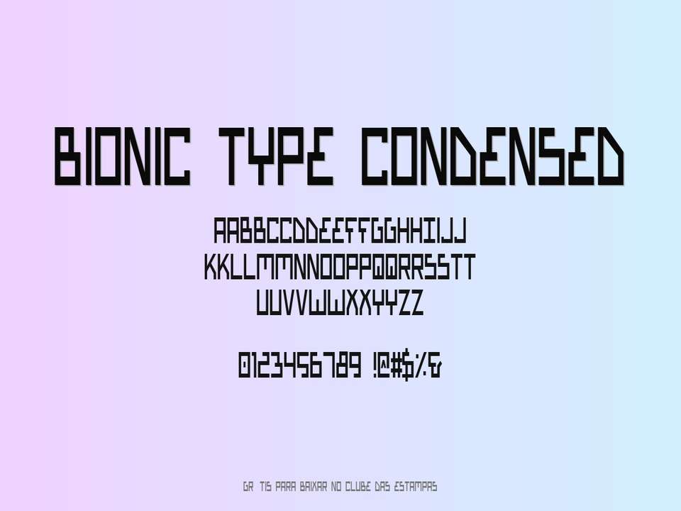 Fonte Bionic Type Condensed Grátis Para Baixar