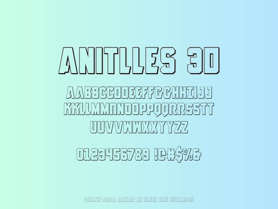 Fonte Anitlles 3d Grátis Para Baixar