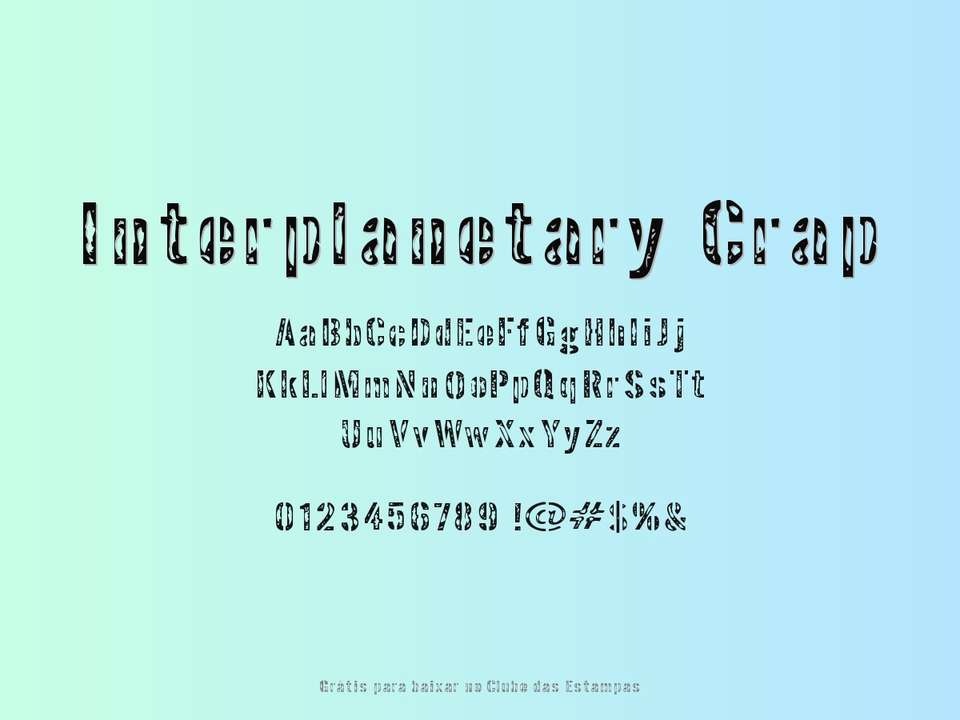 Fonte Interplanetary Crap Grátis Para Baixar