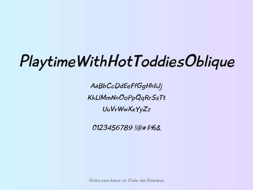 Fonte Playtimewithhottoddiesoblique Grátis Para Baixar
