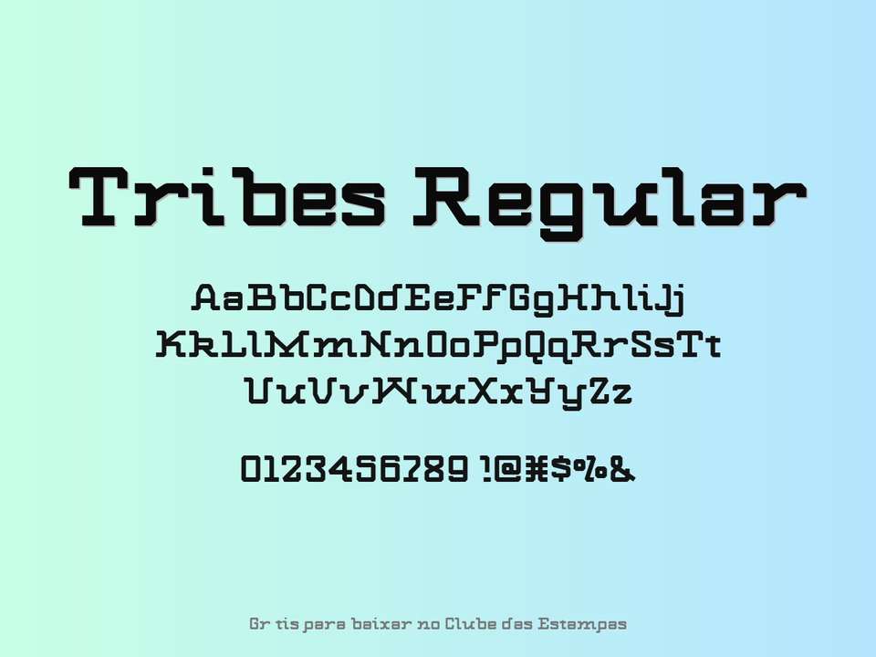 Fonte Tribes Regular Grátis Para Baixar