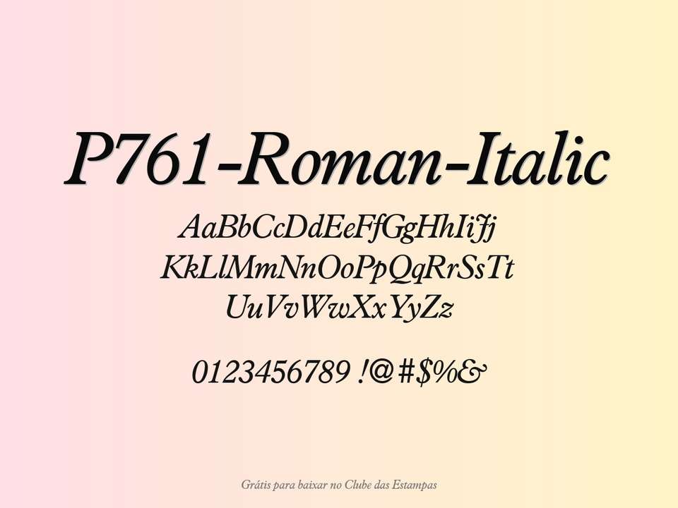Fonte P761 Roman Italic Grátis Para Baixar