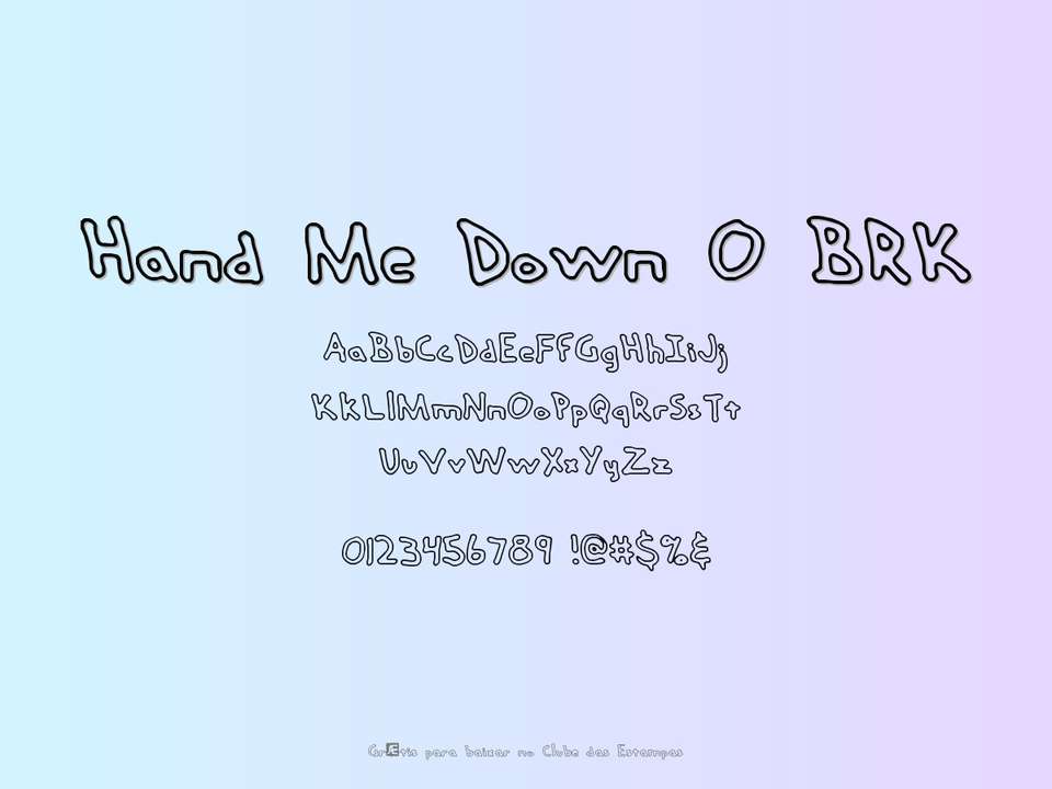 Fonte Hand Me Down O Brk Grátis Para Baixar