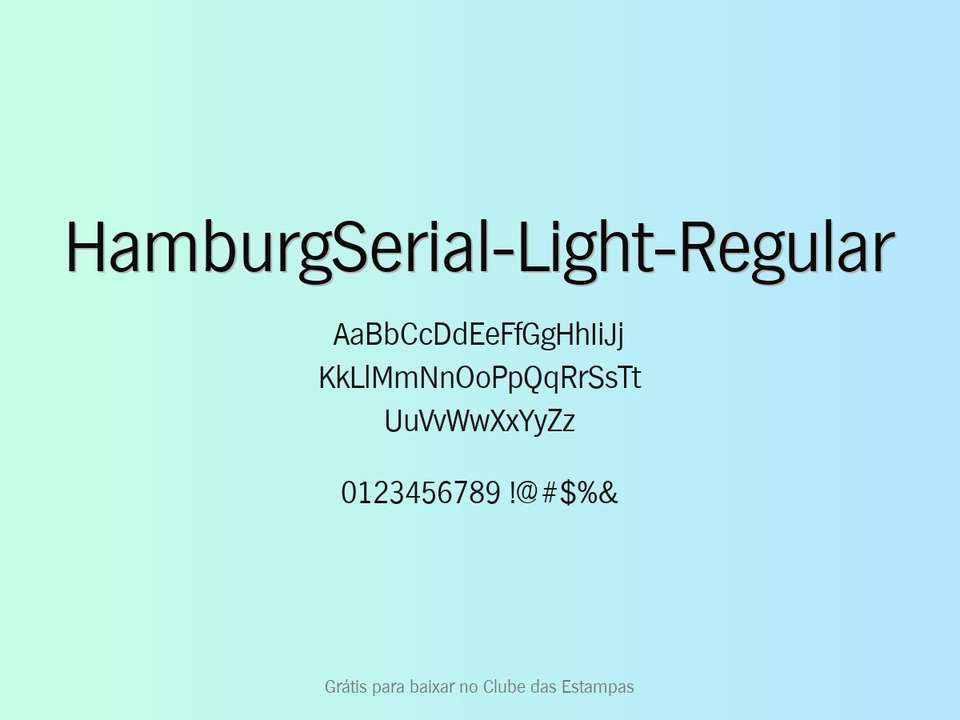 Fonte Hamburgserial Light Regular Grátis Para Baixar