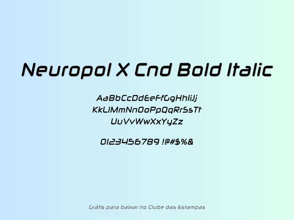 Fonte Neuropol X Cnd Bold Italic Grátis Para Baixar