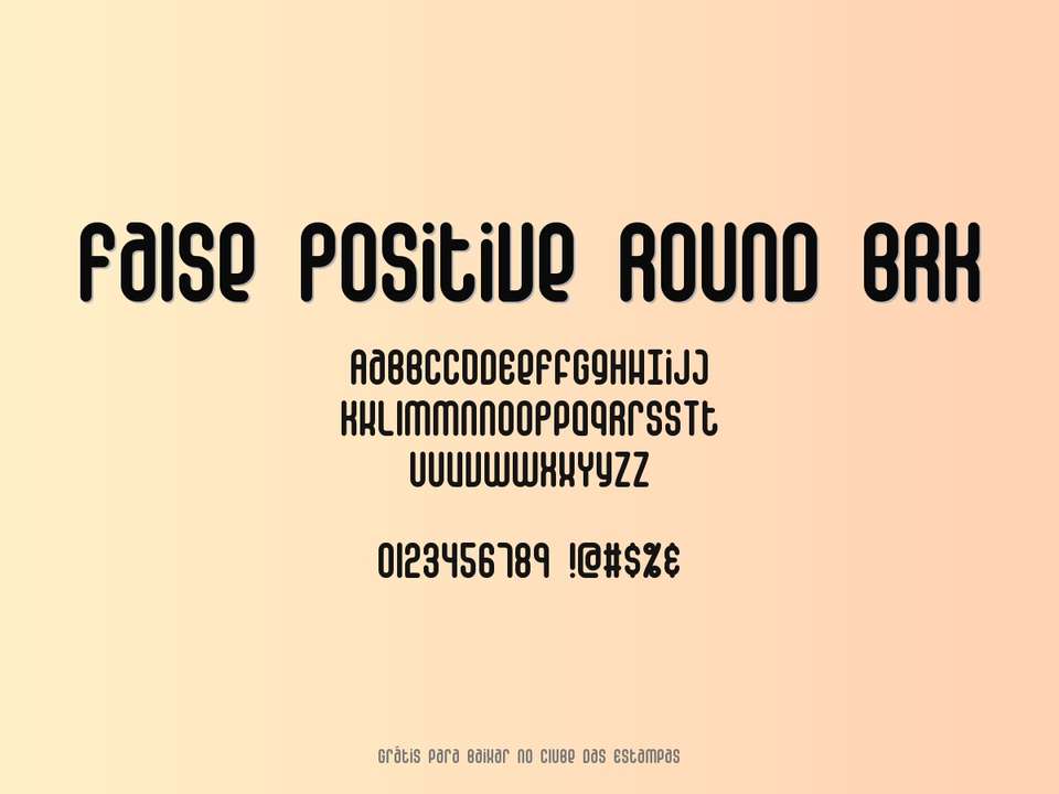 Fonte False Positive Round Brk Grátis Para Baixar