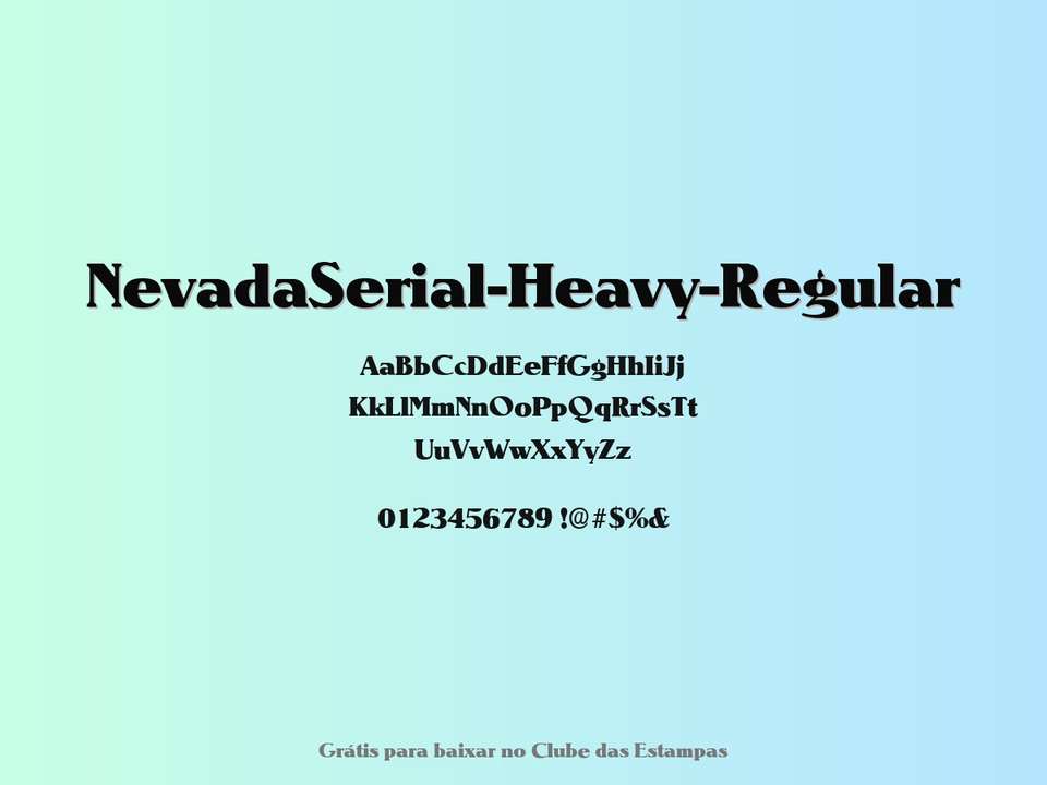 Fonte Nevadaserial Heavy Regular Grátis Para Baixar