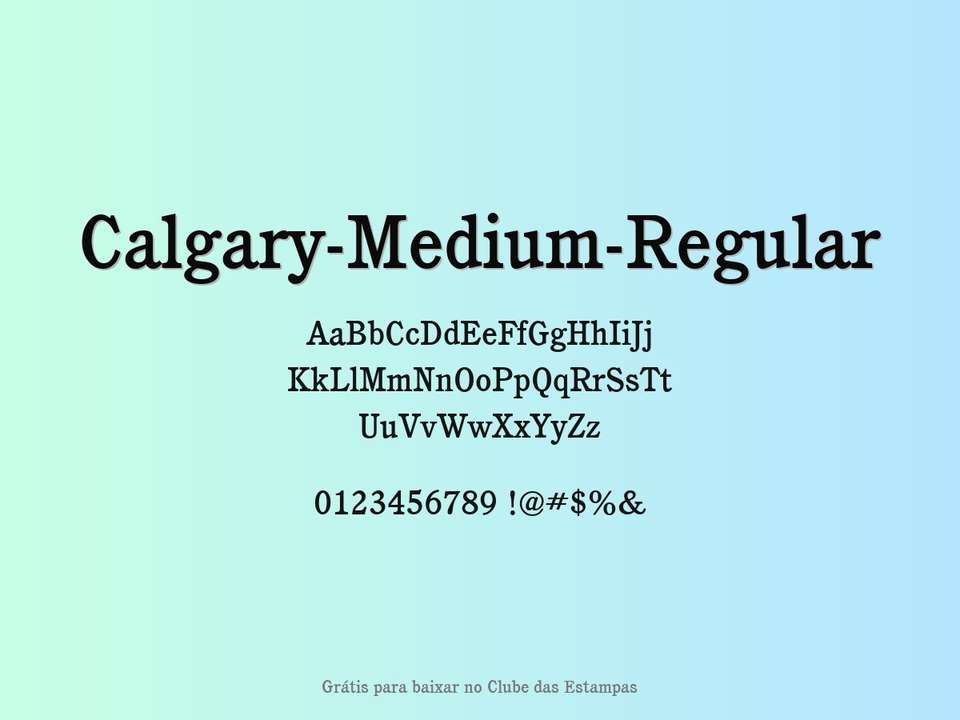 Fonte Calgary Medium Regular Grátis Para Baixar