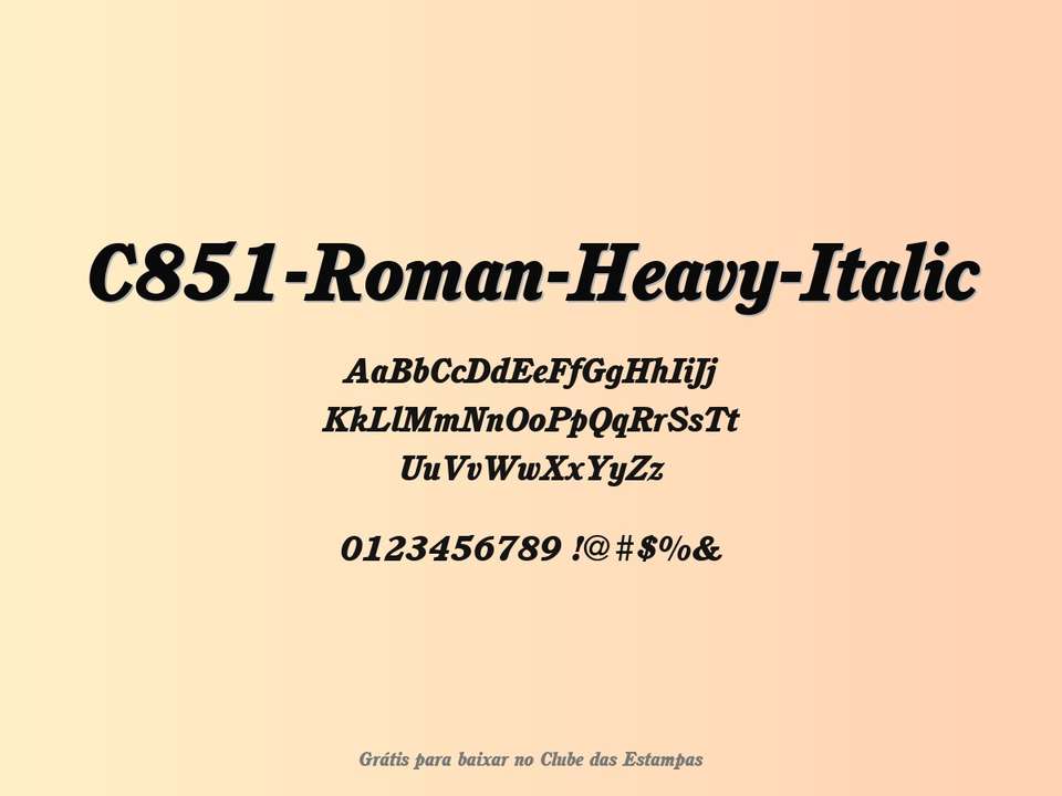 Fonte C851 Roman Heavy Italic Grátis Para Baixar