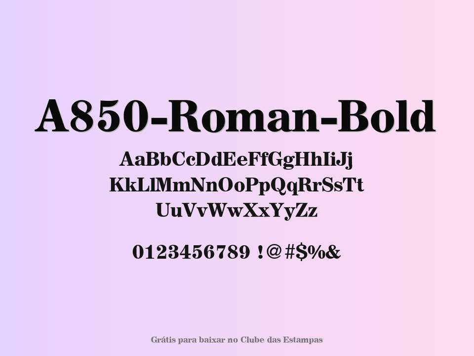 Fonte A850 Roman Bold Grátis Para Baixar