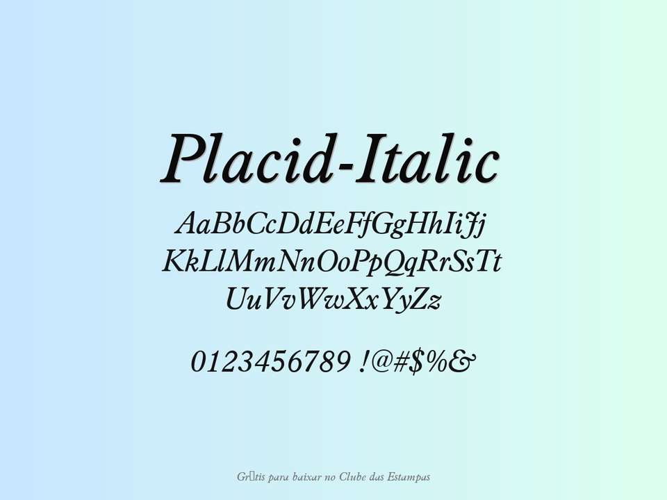 Fonte Placid Italic Grátis Para Baixar