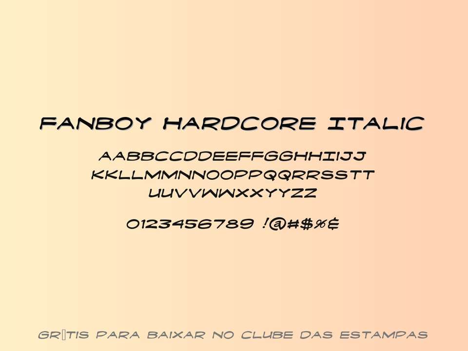 Fonte Fanboy Hardcore Italic Grátis Para Baixar
