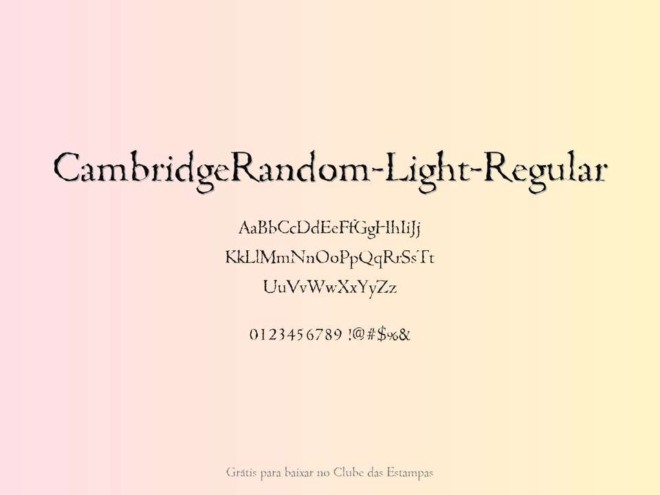 Fonte Cambridgerandom Light Regular Grátis Para Baixar