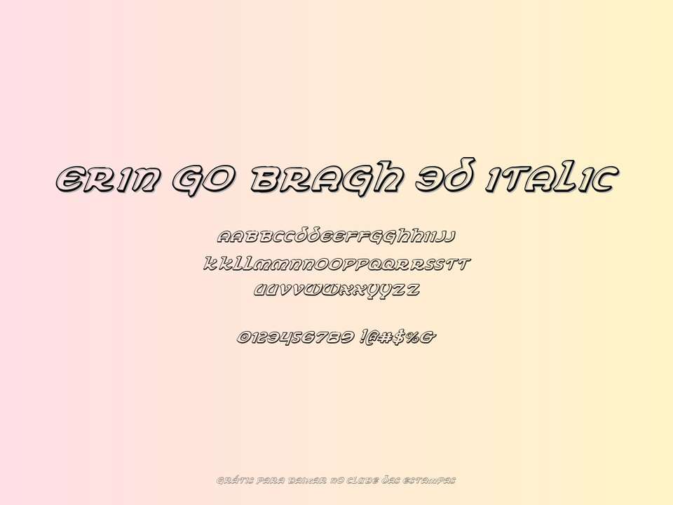 Fonte Erin Go Bragh 3d Italic Grátis Para Baixar