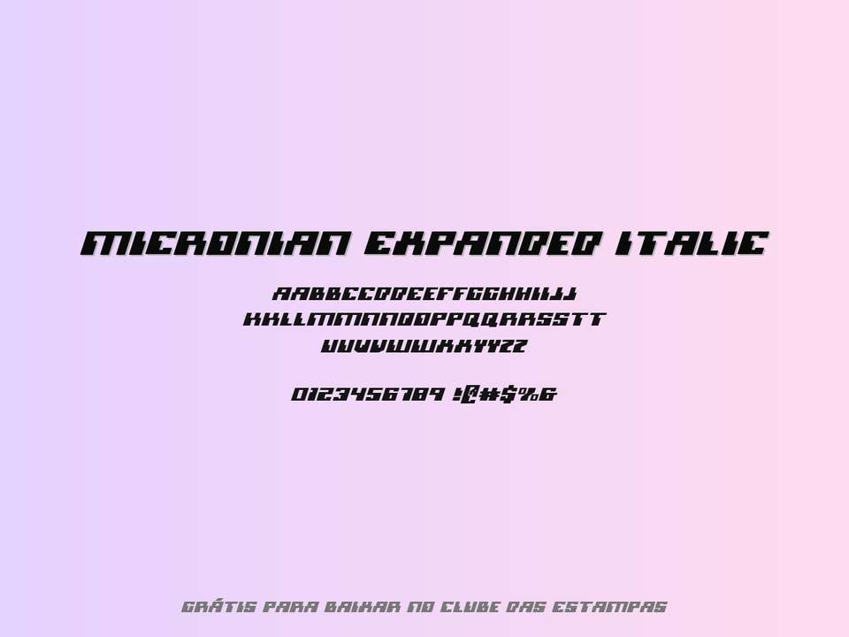 Fonte Micronian Expanded Italic Grátis Para Baixar