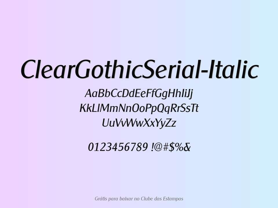 Fonte Cleargothicserial Italic Grátis Para Baixar