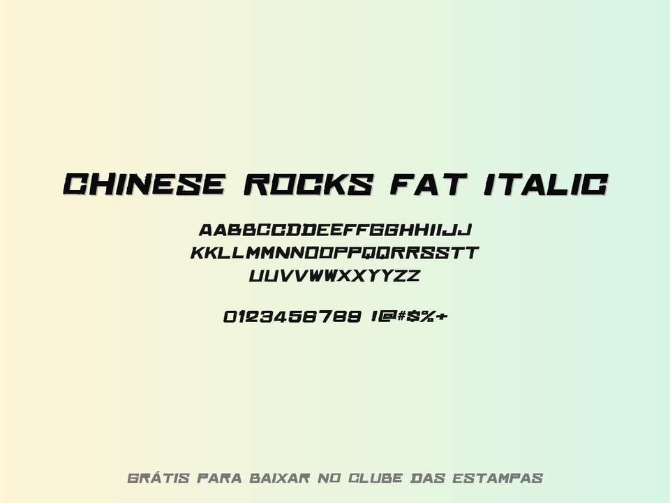 Fonte Chinese Rocks Fat Italic Grátis Para Baixar