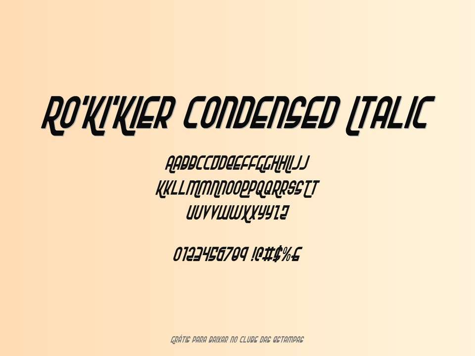 Fonte Ro'ki'kier Condensed Italic Grátis Para Baixar