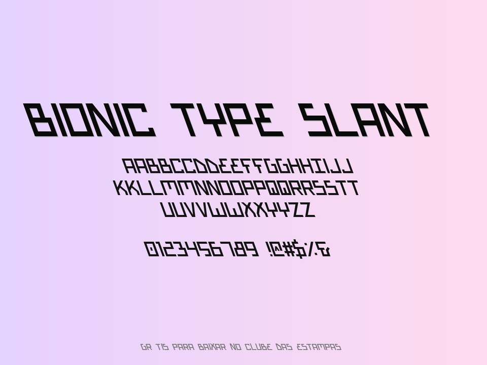 Fonte Bionic Type Slant Grátis Para Baixar