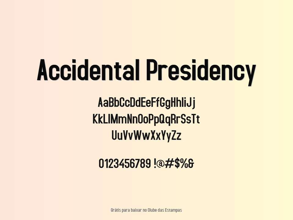 Fonte Accidental Presidency Grátis Para Baixar