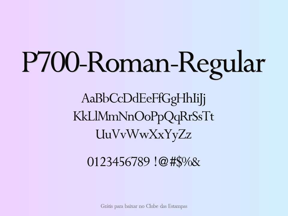 Fonte P700 Roman Regular Grátis Para Baixar