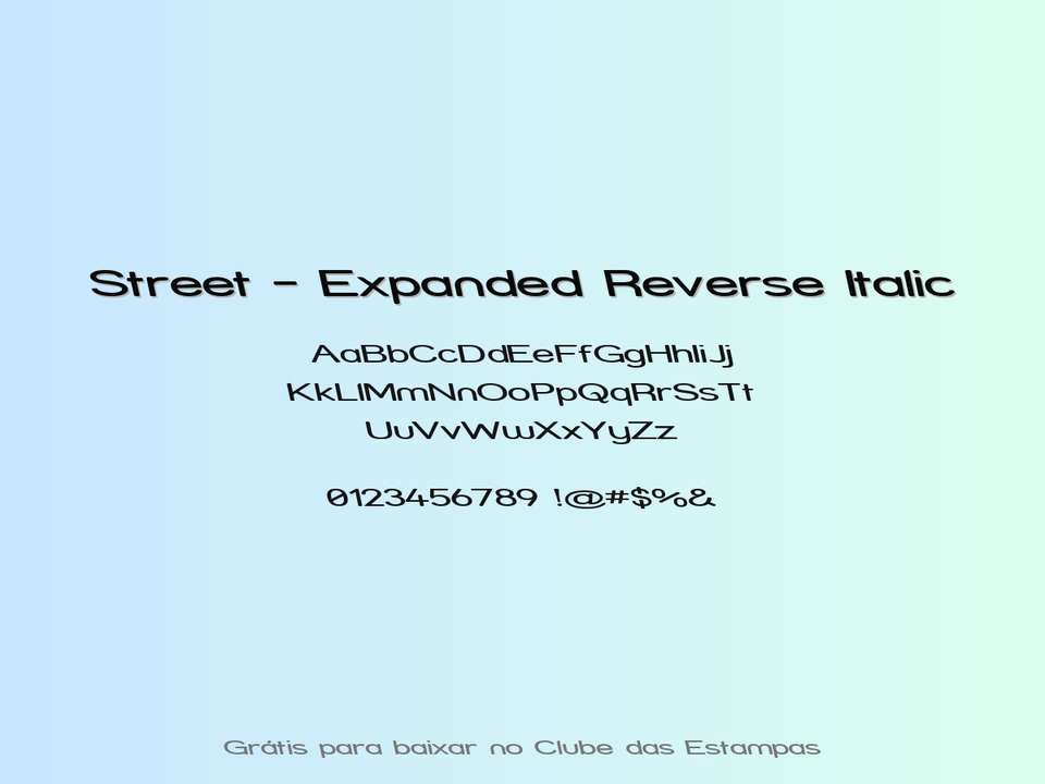 Fonte Street Expanded Reverse Italic Grátis Para Baixar