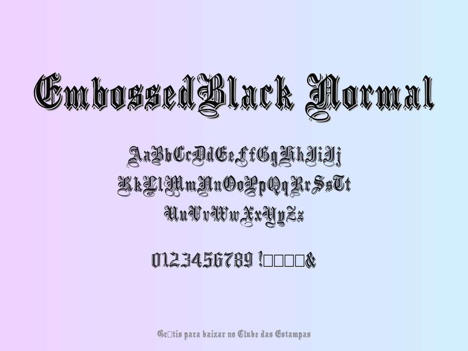 Fonte Embossedblack Normal Grátis Para Baixar