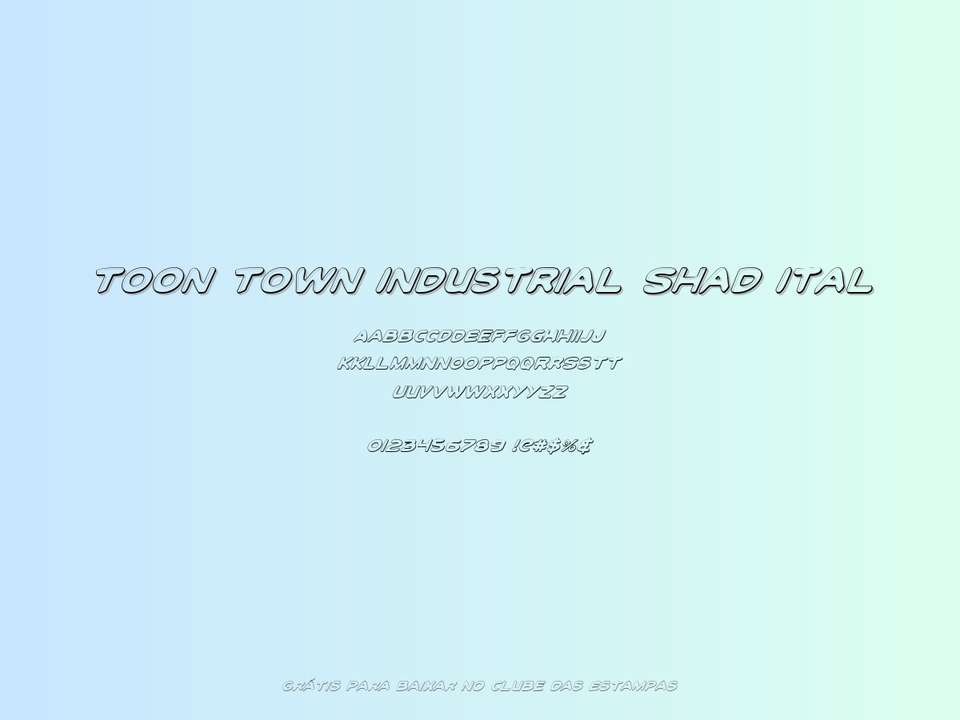Fonte Toon Town Industrial Shad Ital Grátis Para Baixar