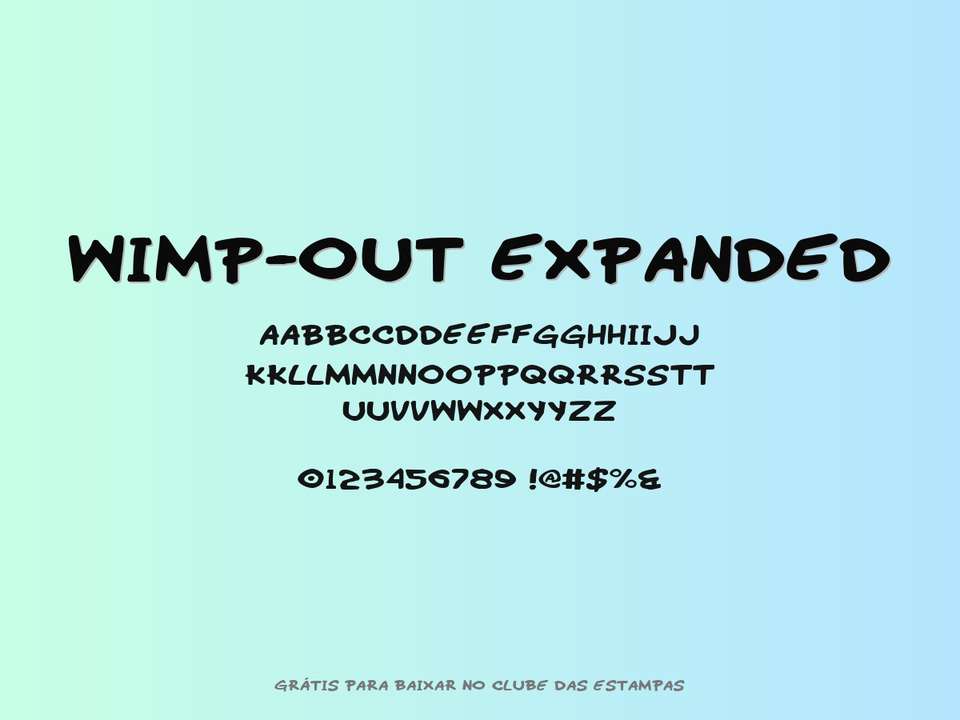 Fonte Wimp Out Expanded Grátis Para Baixar