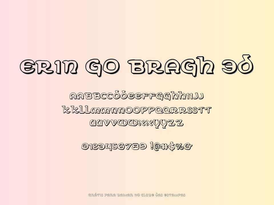 Fonte Erin Go Bragh 3d Grátis Para Baixar
