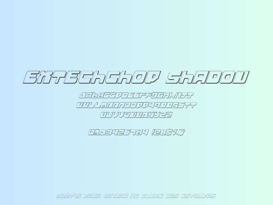 Fonte Extechchop Shadow Grátis Para Baixar