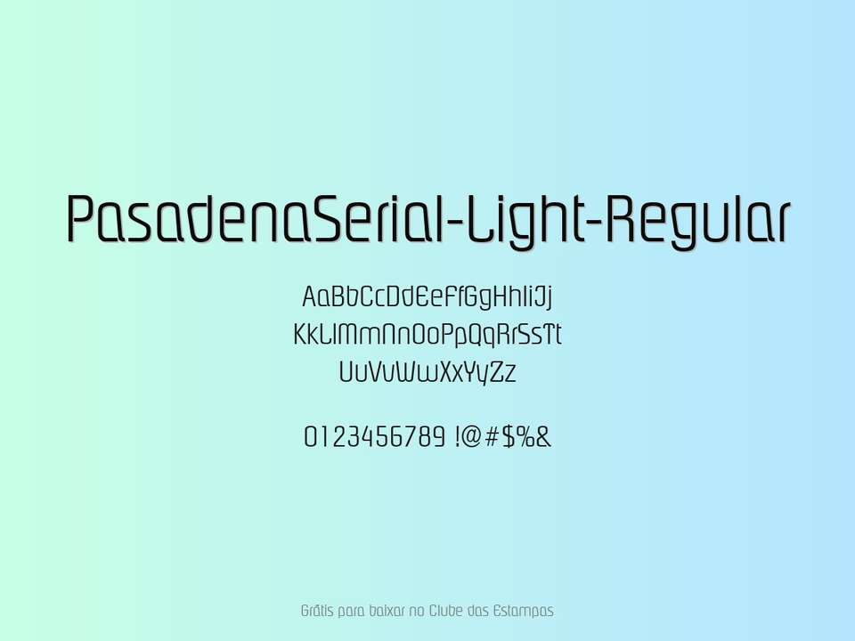 Fonte Pasadenaserial Light Regular Grátis Para Baixar