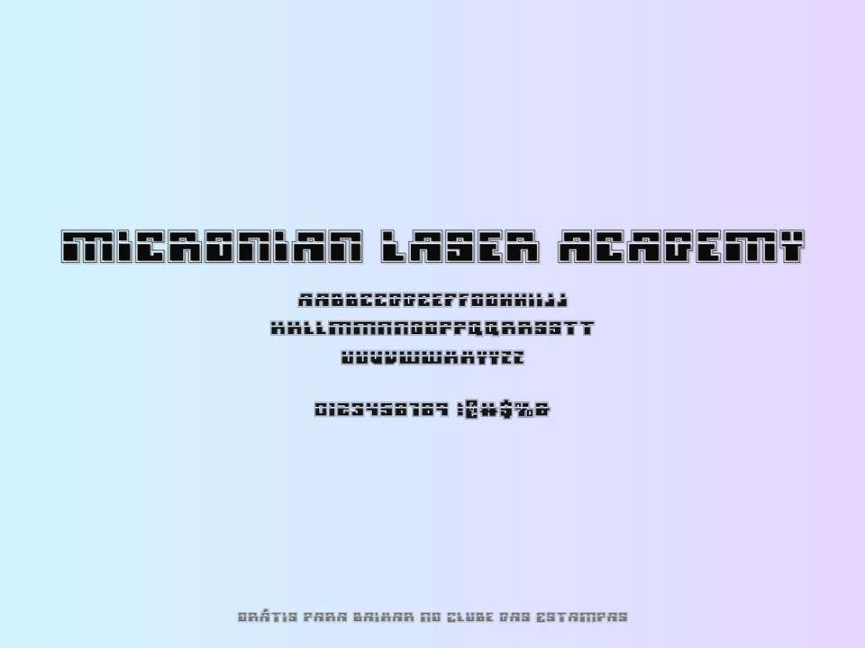 Fonte Micronian Laser Academy Grátis Para Baixar