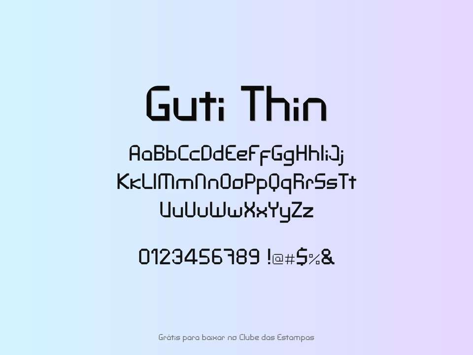 Fonte Guti Thin Grátis Para Baixar