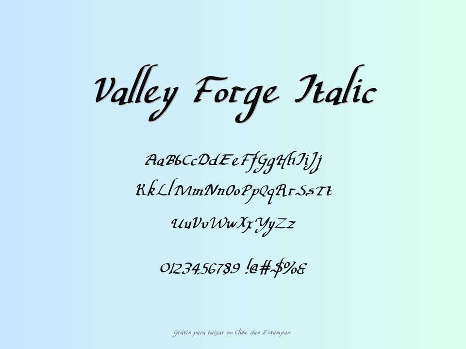 Fonte Valley Forge Italic Grátis Para Baixar