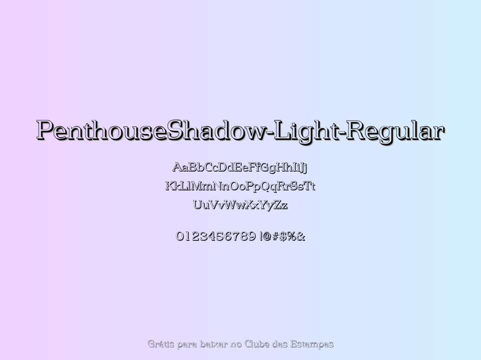 Fonte Penthouseshadow Light Regular Grátis Para Baixar
