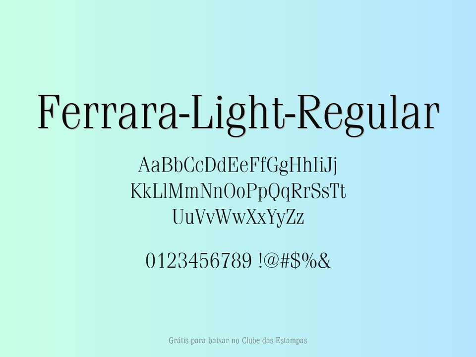 Fonte Ferrara Light Regular Grátis Para Baixar