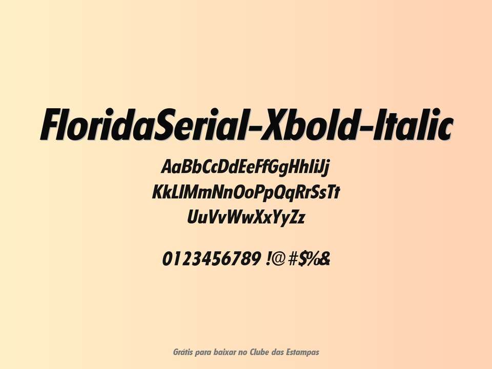Fonte Floridaserial Xbold Italic Grátis Para Baixar