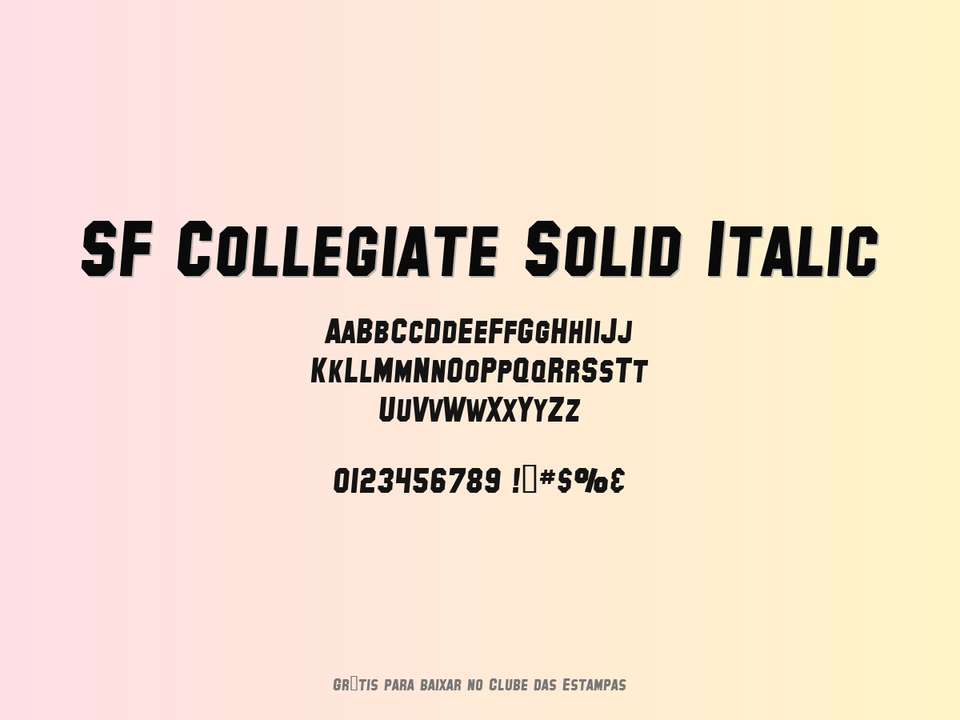 Fonte Sf Collegiate Solid Italic Grátis Para Baixar
