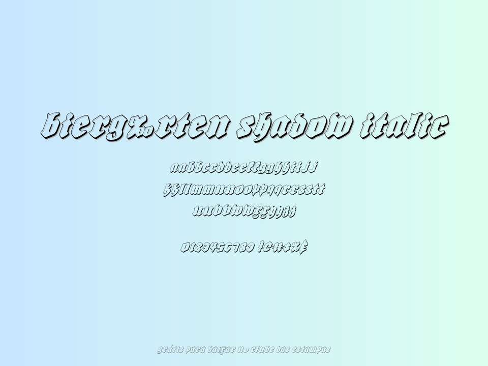Fonte Bierg‰rten Shadow Italic Grátis Para Baixar