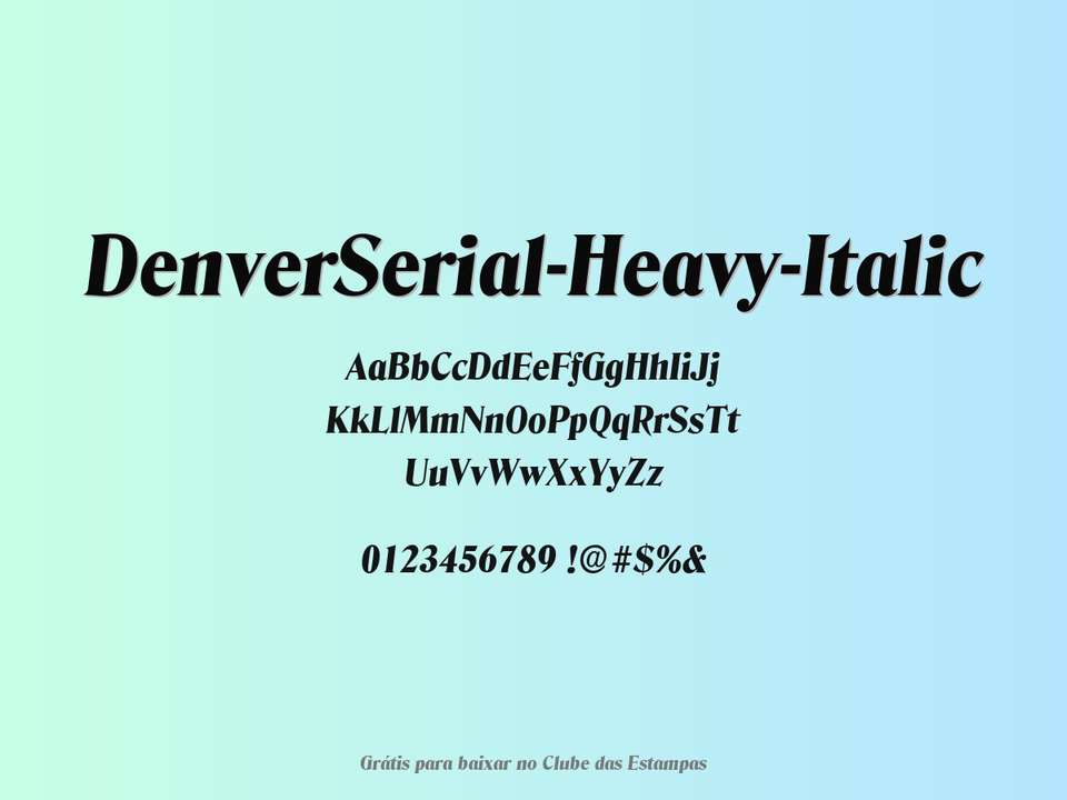 Fonte Denverserial Heavy Italic Grátis Para Baixar