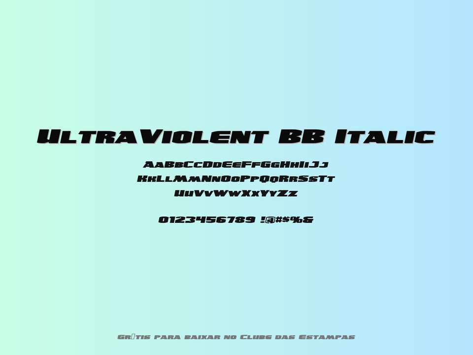 Fonte Ultraviolent Bb Italic Grátis Para Baixar