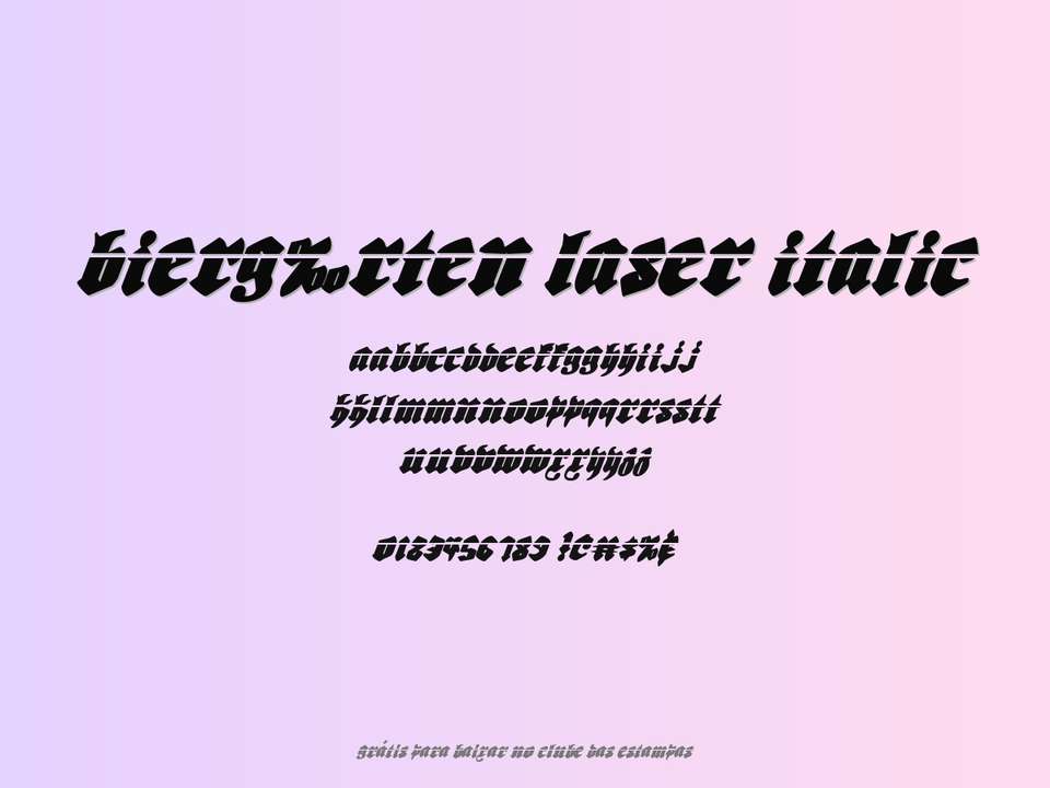 Fonte Bierg‰rten Laser Italic Grátis Para Baixar